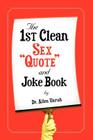 The 1st Clean Sex Quote and Joke Book Cover Image