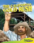 California Gold Rush (Graphic History) Cover Image