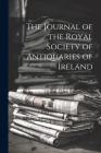 The Journal of the Royal Society of Antiquaries of Ireland; Volume 31 Cover Image