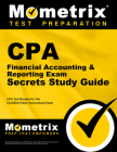 CPA Financial Accounting & Reporting Exam Secrets Study Guide: CPA Test Review for the Certified Public Accountant Exam Cover Image