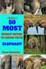 50 Most Secret Never To Know With Elephant By Auria Bawdekar Cover Image