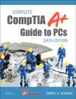 Complete Comptia A+ Guide to PCs By Cheryl Schmidt Cover Image