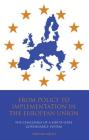 From Policy to Implementation in the European Union: The Challenge of a Multi-Level Governance System (Library of European Studies) Cover Image