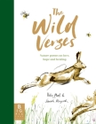 The Wild Verses: Nature poems on love, hope and healing By Sarah Maycock (Illustrator), Helen Mort Cover Image