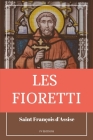 Les Fioretti By Arnold Goffin (Translator), Saint François D'Assise Cover Image