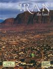 Iran - The Land (Revised, Ed. 2) (Lands) By Joanne Richter Cover Image