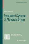Dynamical Systems of Algebraic Origin By Klaus Schmidt Cover Image