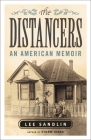 The Distancers: An American Memoir By Lee Sandlin Cover Image