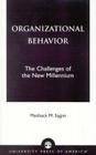 Organizational Behavior: The Challenges of the New Millennium By Meshack Mairura Sagini Cover Image
