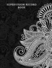 Supervision Record Book: Supervisor & Counselor Reference Guide for Therapists, Managers & Social Work Step by Step Definitive Reference for Li By Jason Soft Cover Image