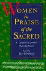 Women in Praise of the Sacred By Jane Hirshfield Cover Image