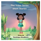 The Sister Series: Short Stories Cover Image