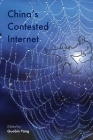China's Contested Internet Cover Image