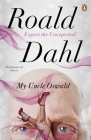 My Uncle Oswald By Roald Dahl Cover Image