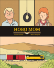 Hobo Mom By Charles Forsman, Max de Radiguès Cover Image