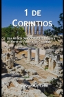 1 De Corintios: Una Mirada Devocional a la Primera Carta de Pablo a los Corintios By F. Wayne Mac Leod Cover Image