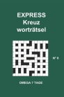 EXPRESS Kreuzworträtsel: N° 6 By Omega 7. Tage Cover Image