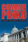 Commie Pinko By Janet Nichols Lynch Cover Image