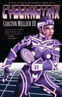 Cybernetrix By III Mellick, Carlton Cover Image