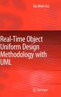 Real-Time Object Uniform Design Methodology with UML By Bui Minh Duc Cover Image