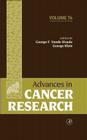 Advances in Cancer Research: Volume 76 Cover Image