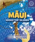 Maui Hooks the Islands By Gabrielle Ahulii, Jing Jing Tsong (Illustrator) Cover Image