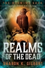 Realms of the Dead (Redwing Saga #6) By Sharon K. Gilbert Cover Image