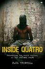 Inside Quatro: Uncovering the Exile History of the ANC and SWAPO By Paul Trewhela Cover Image