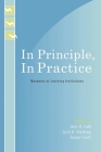 In Principle, In Practice: Museums as Learning Institutions (Learning Innovations) By John H. Falk (Editor), Lynn D. Dierking (Editor), Susan Foutz (Editor) Cover Image