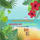 Amelia's Puerto Rico Adventure (Spanish Version) Cover Image