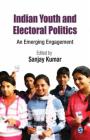 Indian Youth and Electoral Politics: An Emerging Engagement Cover Image