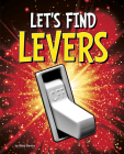 Let's Find Levers By Wiley Blevins Cover Image