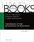 Handbook of the Economics of Education: Volume 7 Cover Image