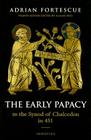 The Early Papacy: To the Synod of Chalcedon in 451 Cover Image