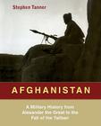 Afghanistan Lib/E: A Military History from Alexander the Great to the Fall of the Taliban By Stephen Tanner, Raymond Todd (Read by) Cover Image