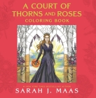 A Court of Thorns and Roses Coloring Book Cover Image