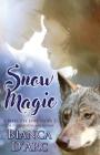 Snow Magic: Tales of the Were Cover Image
