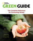 Green Guide: The Complete Reference for Consuming Wisely Cover Image