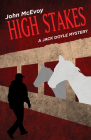 High Stakes (Jack Doyle Series) By John McEvoy Cover Image