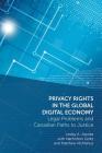 Privacy Rights in the Global Digital Economy: Legal Problems and Canadian Paths to Justice Cover Image