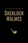 The Complete Stories of Sherlock Holmes (Wordsworth Library Collection) By Arthur Conan Doyle Cover Image