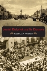 Jewish Bialystok and Its Diaspora (Modern Jewish Experience) By Rebecca Kobrin Cover Image