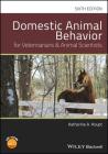 Domestic Animal Behavior for Veterinarians and Animal Scientists By Katherine A. Houpt Cover Image