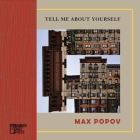 Tell Me About Yourself By Max Popov Cover Image