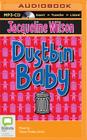 Dustbin Baby By Jacqueline Wilson, Nick Sharratt (Illustrator), Tessa Peake-Jones (Read by) Cover Image