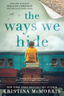 The Ways We Hide: A Novel Cover Image