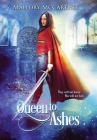 Queen to Ashes: Black Dawn Series 2 By Mallory McCartney Cover Image
