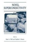 Novel Superconductivity By Stuart a. Wolf, Vladimir Z. Kresin Cover Image