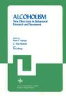 Alcoholism: New Directions in Behavioral Research and Treatment Cover Image