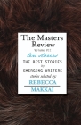 The Masters Review - Vol VII By Rebecca Makkai (Introduction by) Cover Image